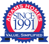Adams Homes — building since 1991